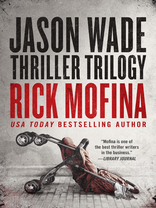 Cover image for Jason Wade Thriller Trilogy